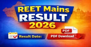 REET Mains Result 2026 Result Date PDF Download Rajasthan