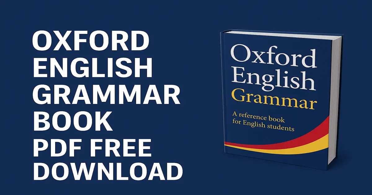 Oxford English Grammar Book PDF Free Download – Complete Guide 2025