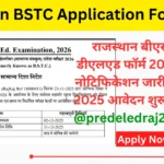 Rajasthan BSTC Application Form 2026 Last Date Extended